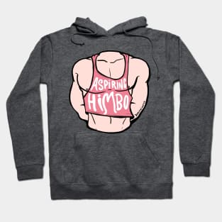 Aspiring Himbo Hoodie